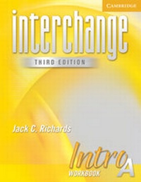Enlarge image Cover: Interchange Intro Workbook A - Cambridge University Press