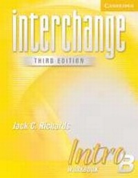 Enlarge image Cover: Interchange Intro Workbook B - Cambridge University Press