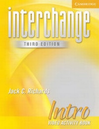 Enlarge image Cover: Interchange Intro Video Activity Book - Cambridge University Press