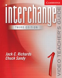 Enlarge image Cover: Interchange Video Teacher's Guide 1 - Cambridge University Press