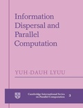 Cover: Information Dispersal and Parallel Computation - Cambridge University Press