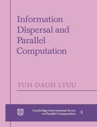 Enlarge image Cover: Information Dispersal and Parallel Computation - Cambridge University Press