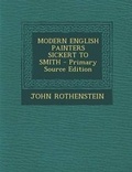 Cover: Modern English Painters Sickert to Smith - Nabu Press