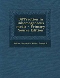 Cover: Diffraction in Inhomogeneous Media - Primary Source Edition - Nabu Press