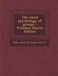 Cover: The Social Psychology of Groups - Nabu Press