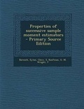 Cover: Properties of Successive Sample Moment Estimators - Nabu Press
