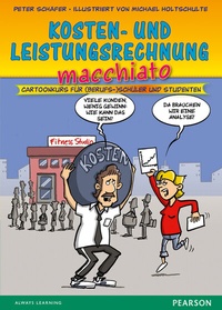 Abbildung von: Kosten- und Leistungsrechnung macchiato - Pearson Studium