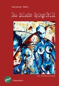 Cover: Das falsche Spiegelbild - SWB Media Entertainment