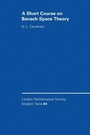 Cover: A Short Course on Banach Space Theory - Cambridge University Press