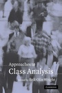 Cover: Approaches to Class Analysis - Cambridge University Press