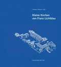 Cover: Kleine Kirchen von Franz Lichtblau - Eine Werkliste - Fink, Josef