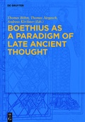 Cover: Boethius as a Paradigm of Late Ancient Thought - De Gruyter