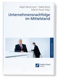 Cover: Unternehmensnachfolge im Mittelstand - Frankfurt School Forum
