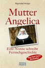 Cover: Mutter Angelica - Media Maria