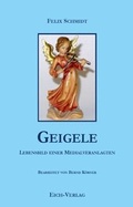 Cover: Geigele - Eich-Verlag