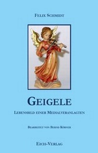 Enlarge image Cover: Geigele - Eich-Verlag