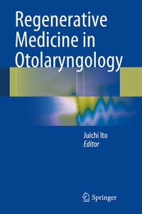 Abbildung von: Regenerative Medicine in Otolaryngology - Springer
