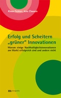 Cover: Erfolg und Scheitern "gr&uuml;ner" Innovationen - Metropolis