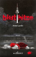 Cover: Bluthitze - Wellh&ouml;fer Verlag