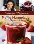 Cover: Meine Marmeladen, Chutneys & Co. - ZS Verlag