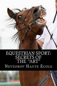 Abbildung von: Equestrian Sport - Nevzorov Haute Ecole
