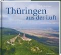 Cover: Th&uuml;ringen aus der Luft - Mitteldeutscher Verlag