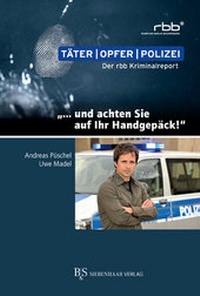 Abbildung von: "... und achten Sie auf Ihr Handgepäck!" - B & S Siebenhaar Verlag OHG