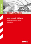 Cover: STARK Schulaufgaben Realschule - Mathematik 9. Klasse Gruppe I - Bayern - Stark Verlag