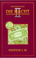 Cover: Die Macht. Geheimgesellschaften - Michaels