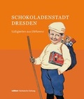 Cover: Schokoladenstadt Dresden - DDV EDITION