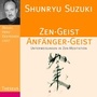 Cover: Zen-Geist Anfänger-Geist CD - Theseus Verlag