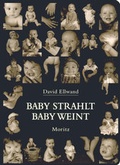 Cover: Baby strahlt, Baby weint - Moritz