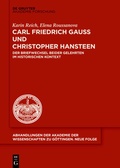 Cover: Carl Friedrich Gau&szlig; und Christopher Hansteen - De Gruyter Akademie Forschung