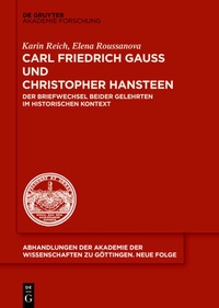 Abbildung von: Carl Friedrich Gauß und Christopher Hansteen - De Gruyter Akademie Forschung
