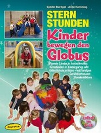 Abbildung von: Sternstunden - Kinder bewegen den Globus (Ordner) - Ökotopia Verlag ein Imprint von Bergmoser + Höller Verlag AG