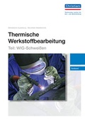 Cover: Thermische Werkstoffbearbeitung - Teil: WIG-Schwei&szlig;en - Christiani, Paul