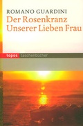 Cover: Der Rosenkranz Unserer Lieben Frau - Topos plus