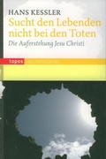 Cover: Sucht den Lebenden nicht bei den Toten - Topos plus