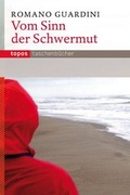 Cover: Vom Sinn der Schwermut - Topos plus