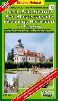 Abbildung von: Radwander- und Wanderkarte Gera, Bad Köstritz, Bad Klosterlausnitz, Eisenberg, Hermsdorf und Umgebung - Barthel, A