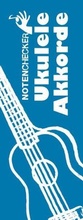 Cover: Notenchecker Ukulele-Akkorde - Bosworth Edition - Hal Leonard Europe GmbH