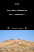 Cover: Die Seidenstra&szlig;e - Schiler & M&uuml;cke