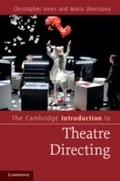 Cover: The Cambridge Introduction to Theatre Directing - Cambridge University Press
