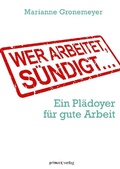 Cover: Wer arbeitet, s&uuml;ndigt... - Primus in Herder