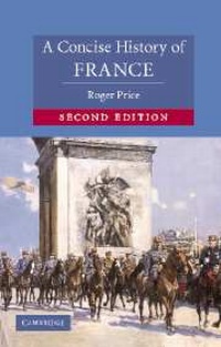 Enlarge image Cover: A Concise History of France - Cambridge University Press