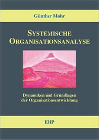 Abbildung von: Systemische Organisationsanalyse - EHP Edition Humanistische Psychologie