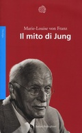 Bild: Il mito di Jung - Saggi. Psicologia;Bollati Boringhieri
