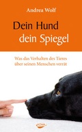 Cover: Dein Hund - dein Spiegel - KOHA-Verlag