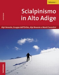 Abbildung von: Scialpinismo in Alto Adige - Athesia-Tappeiner Verlag