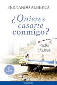 Abbildung von: ¿Quieres casarte conmigo? - Ediciones Palabra, S.A.